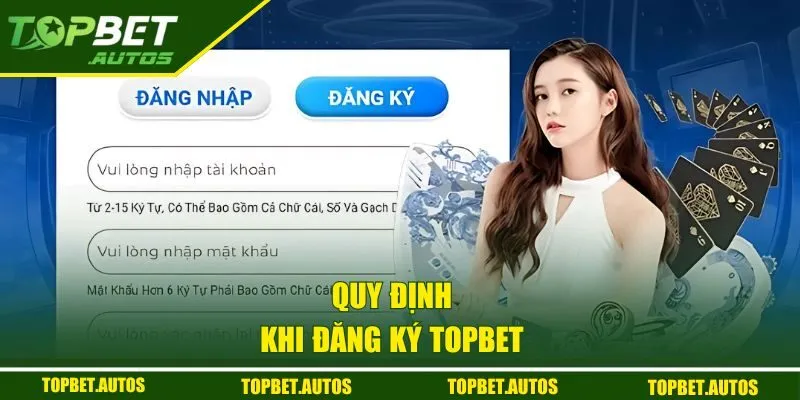 Điều kiện để đăng ký TOPBET