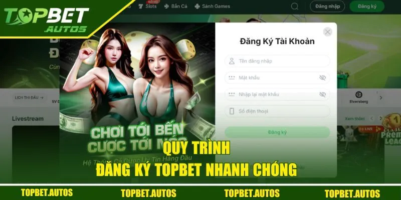 3 bước tạo tài khoản TOPBET