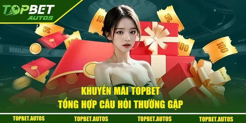 Tổng hợp câu hỏi thường gặp
